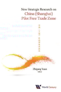 New Strategic Research On China (Shanghai) Pilot Free Trade Zone