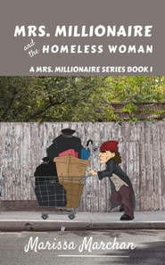 Mrs. Millionaire and the Homeless Woman