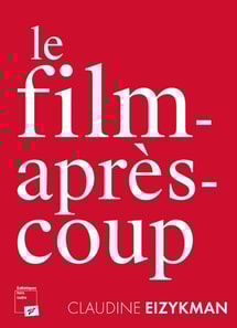 Le film-après-coup