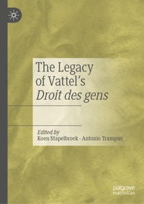 Legacy of Vattel's Droit des gens