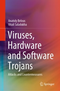 Viruses, Hardware and Software Trojans