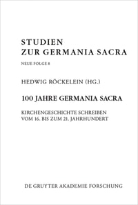 100 Jahre Germania Sacra