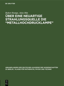 Uber eine neuartige Strahlungsquelle die  Metallhochdrucklampe&quote;