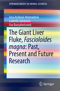 Giant Liver Fluke, Fascioloides magna: Past, Present and Future Research