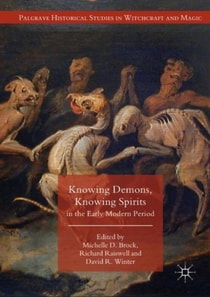Knowing Demons, Knowing Spirits in the Early Modern Period