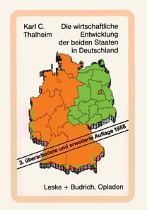 Die wirtschaftliche Entwicklung der beiden Staaten in Deutschland