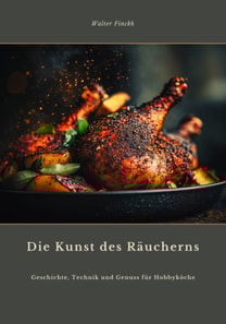 Die Kunst des Räucherns