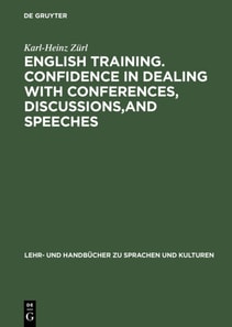 English Training. Confidence in Dealing with Conferences, Discussions,and Speeches