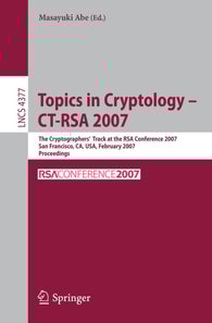 Topics in Cryptology - CT-RSA 2007
