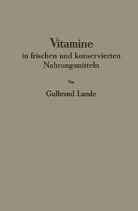 Vitamine in frischen und konservierten Nahrungsmitteln