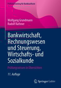 Bankwirtschaft, Rechnungswesen und Steuerung, Wirtschafts- und Sozialkunde