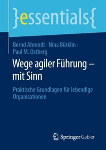 Wege agiler Führung – mit Sinn