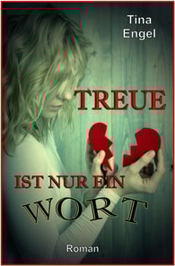 Treue ist nur ein Wort