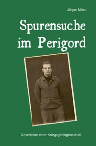 Spurensuche im Perigord