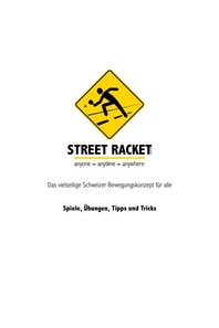 Street Racket: Spiele, Übungen, Tipps und Tricks