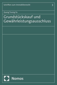 Grundstückskauf und Gewährleistungsausschluss