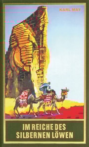 Im Reiche des silbernen Löwen
