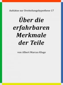 Über die erfahrbaren Merkmale der Teile