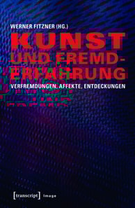 Kunst und Fremderfahrung