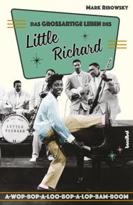 Das großartige Leben des Little Richard