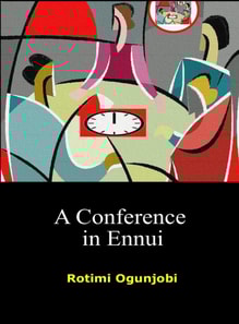 Conference in Ennui