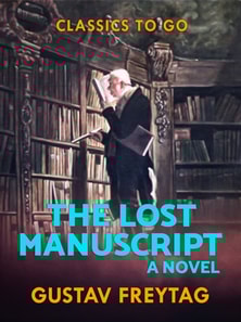 Lost Manuscript: A Novel
