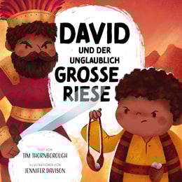 David und der unglaublich große Riese