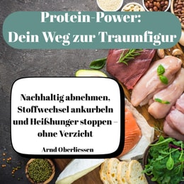 Protein Power: Dein Weg zur Traumfigur