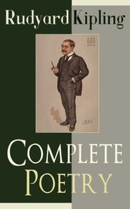 Complete Poetry of Rudyard Kipling