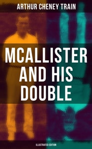 Mcallister and His Double (Illustrated Edition)