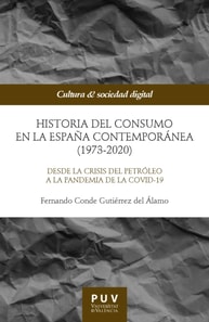 Historia del consumo en la España contemporánea (1973-2020)