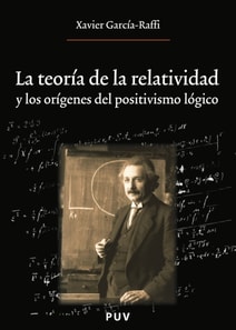 La teoria de la relatividad y los origenes del positivismo logico
