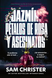 Jazmín, pétalos de rosa y asesinatos