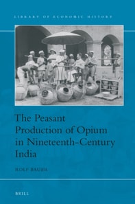Peasant Production of Opium in Nineteenth-Century India