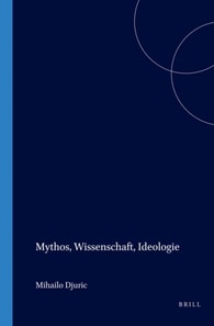 Mythos, Wissenschaft, Ideologie