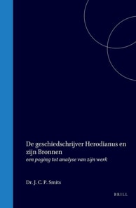 De geschiedschrijver Herodianus en zijn Bronnen