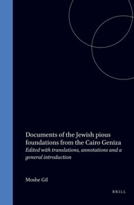 Documents of the Jewish pious foundations from the Cairo Geniza