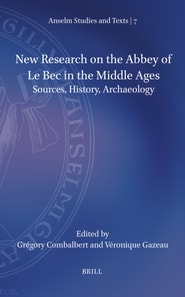 New Research on the Abbey of Le Bec in the Middle Ages