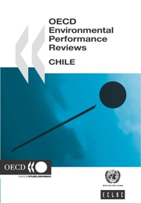 OECD Environmental Performance Reviews: Chile 2005