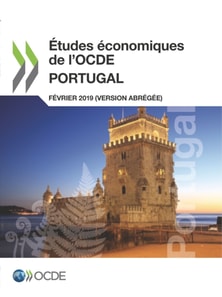 Etudes economiques de l'OCDE : Portugal 2019 (version abregee)