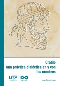 Cratilo una practica dialectica en y con los nombres