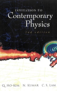Invitation To Contemporary Physics (2nd Edition)