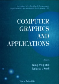 Computer Graphics And Applications - Proceedings Of The Third Pacific Conference On Computer Graphics And Applications, Pacific Graphics'95