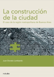 La construccion de la ciudad
