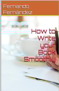 How to Write Your Book Smoothly