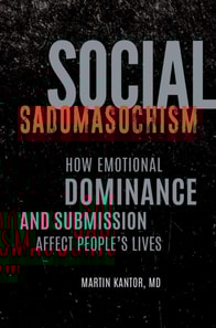 Social Sadomasochism