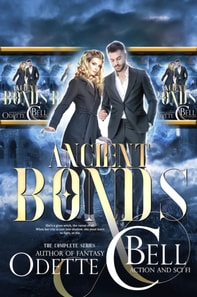 Ancient Bonds: The Complete Series