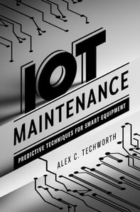 IoT Maintenance: Predictive Techniques for Smart Equipment