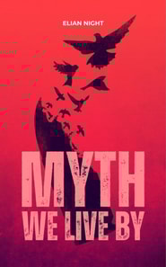 Myth We Live By