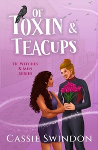 Of Toxin & Teacups